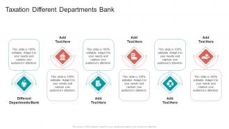 Taxation Different Departments Bank In Powerpoint And Google Slides Cpb