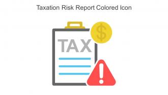 Taxation Risk Report Colored Icon In Powerpoint Pptx Png And Editable Eps Format