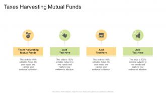 Taxes Harvesting Mutual Funds In Powerpoint And Google Slides Cpb