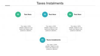 Taxes instalments ppt powerpoint presentation model introduction cpb