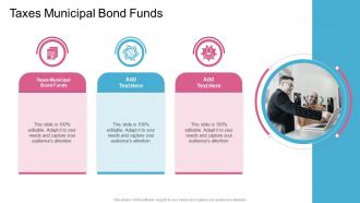 Taxes Municipal Bond Fundsin Powerpoint And Google Slides Cpb