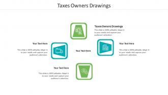 Taxes owners drawings ppt powerpoint presentation model examples cpb
