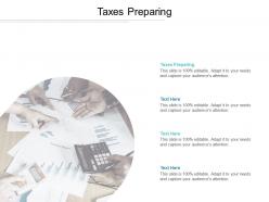Taxes preparing ppt powerpoint presentation background cpb