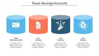 Taxes Savings Accounts Ppt Powerpoint Presentation Portfolio Design Ideas Cpb
