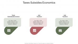 Taxes Subsidies Economics In Powerpoint And Google Slides Cpb