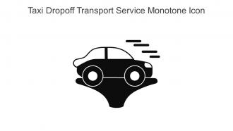 Taxi Dropoff Transport Service Monotone Icon In Powerpoint Pptx Png And Editable Eps Format