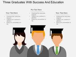 Te three graduates with success and education flat powerpoint design