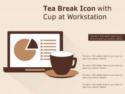 Tea break icon with cup at workstation