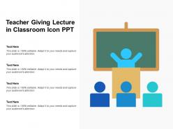 Teacher giving lecture in classroom icon ppt