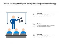 Teacher Training Employees On Implementing Business Strategy