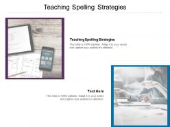 Teaching spelling strategies ppt powerpoint presentation show information cpb