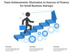 Team achievements illustration to sources of finance for small business startups infographic template