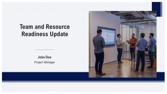 Team And Resource Readiness Update PPT Summary AT