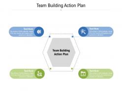 Team building action plan ppt powerpoint presentation ideas graphics template cpb