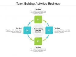 Team building activities business ppt powerpoint presentation slides graphic tips cpb