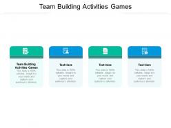 Team building activities games ppt powerpoint presentation model introduction cpb