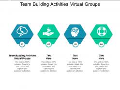 Team building activities virtual groups ppt powerpoint presentation pictures files cpb