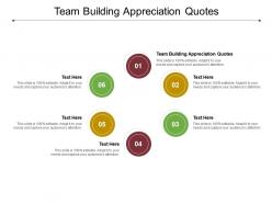 Team building appreciation quotes ppt powerpoint presentation file gallery cpb