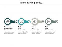 Team building ethics ppt powerpoint presentation portfolio file formats cpb