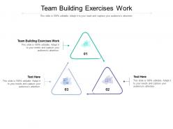 Team building exercises work ppt powerpoint presentation gallery icon cpb