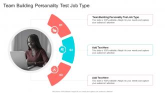 Team Building Personality Test Job Type In Powerpoint And Google Slides Cpb