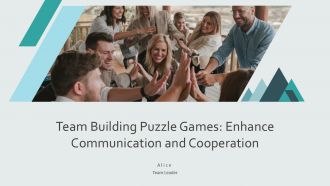 Team Building Puzzle Games Enhance Communication And Cooperation PPT PowerPoint AT