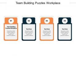 Team building puzzles workplace ppt powerpoint presentation file themes cpb