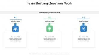 Team Building Questions Work In Powerpoint And Google Slides Cpb
