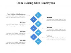 Team building skills employees ppt powerpoint presentation pictures designs download cpb