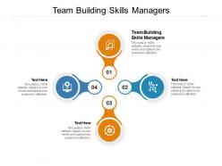 Team building skills managers ppt powerpoint presentation show example file cpb