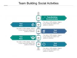 Team building social activities ppt powerpoint presentation ideas portfolio cpb