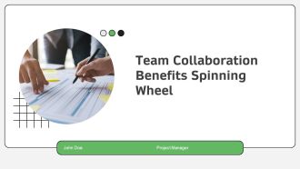 Team Collaboration Benefits Spinning Wheel PPT Example AT
