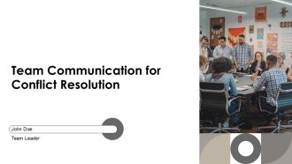 Team Communication For Conflict Resolution PPT Summary AT