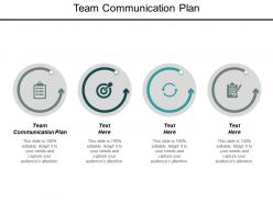 Team communication plan ppt powerpoint presentation outline objects cpb