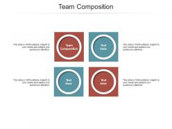 Team composition ppt powerpoint presentation layouts background image cpb