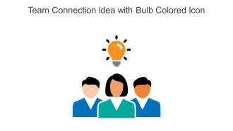 Team Connection Idea With Bulb Colored Icon In Powerpoint Pptx Png And Editable Eps Format