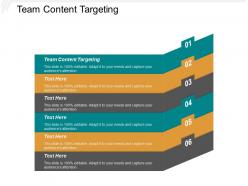 Team content targeting ppt powerpoint presentation model deck cpb