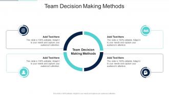 Team Decision Making Methods In Powerpoint And Google Slides Cpb