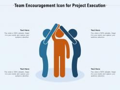 Team encouragement icon for project execution