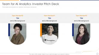 Team for ai analytics investor pitch deck