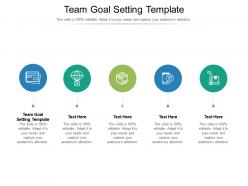 Team goal setting template ppt powerpoint presentation professional display cpb