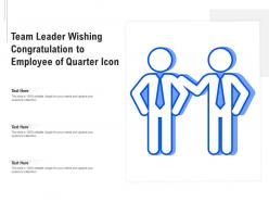 Team leader wishing congratulation to employee of quarter icon