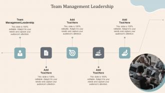 Team Management Leadership In Powerpoint And Google Slides Cpb