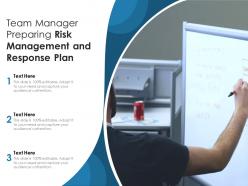 Team manager preparing risk management and response plan
