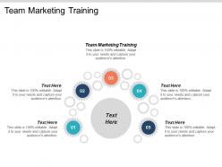 Team marketing training ppt powerpoint presentation gallery smartart cpb