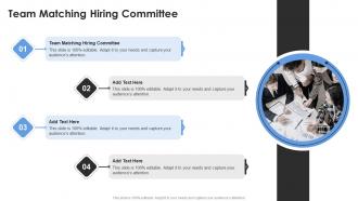 Team Matching Hiring Committee In Powerpoint And Google Slides Cpb