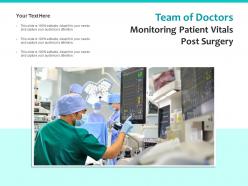 Team of doctors monitoring patient vitals post surgery