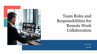 Team Roles And Responsibilities For Remote Work Collaboration PPT Slides AT