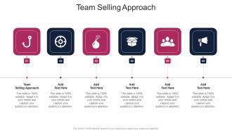 Team Selling Approach In Powerpoint And Google Slides Cpb
