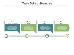 Team selling strategies ppt powerpoint presentation layouts layouts cpb